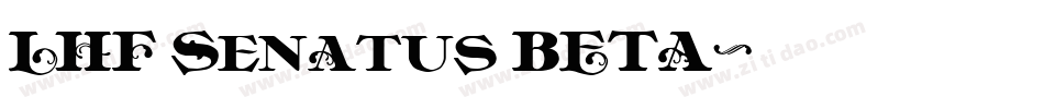 LHF Senatus BETA字体转换